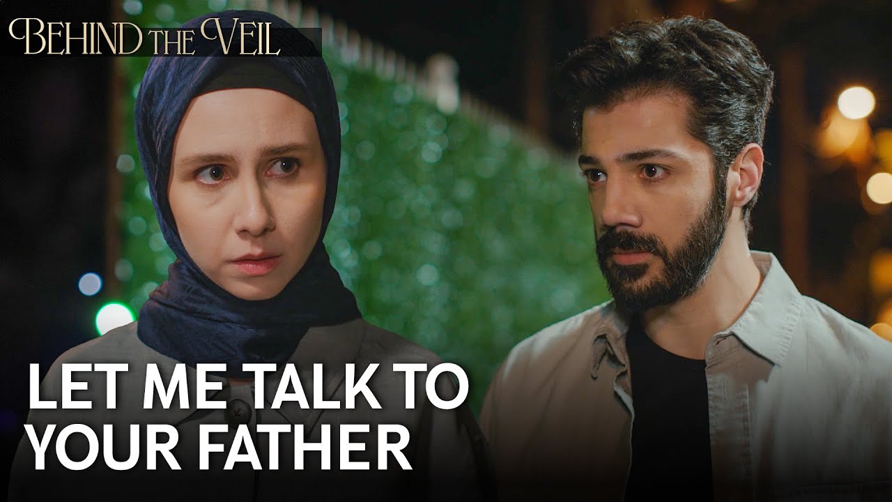 Melih goes to convince Sinem | Behind the Veil Episode 104 | Season 2