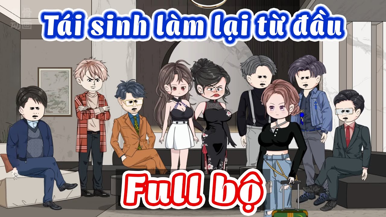 (Full bộ) T&aacute;i sinh l&agrave;m lại từ đầu. Từ bỏ th&acirc;n phận tiểu thư tự g&acirc;y dựng tất cả | Gấu Bựa Review.