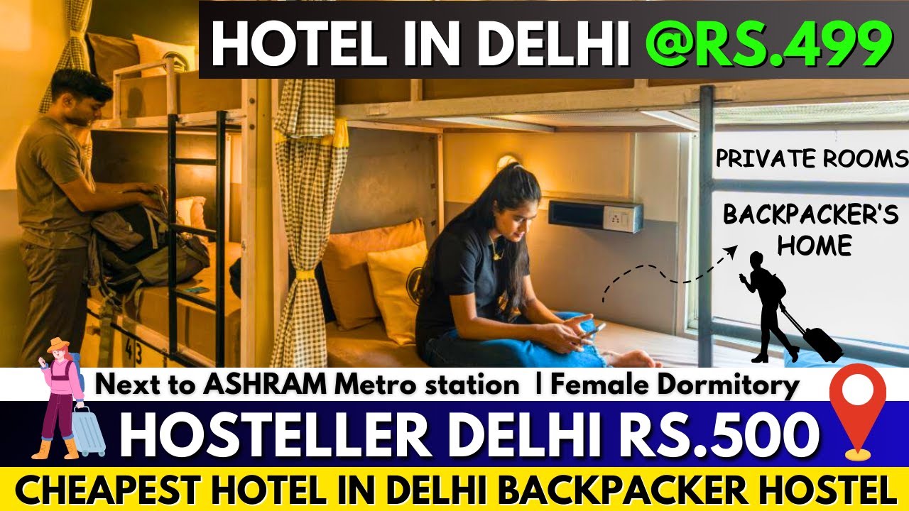 Hosteller Delhi | | Hotels near New Delhi Railway | Budget stay | cheapest hotels in delhi