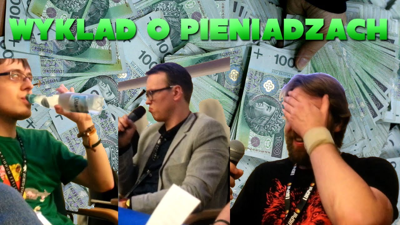 Part.1 - Wykład o Pieniądzach (Wonziu, CTSG, Tivolt, TheBeeczka, Taoczin, Gimper) 