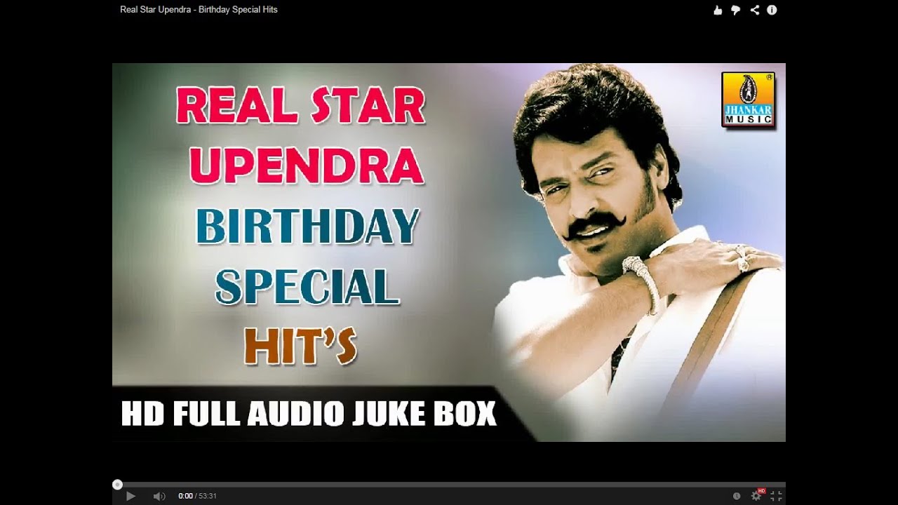 Real Star Upendra - Birthday Special Hits