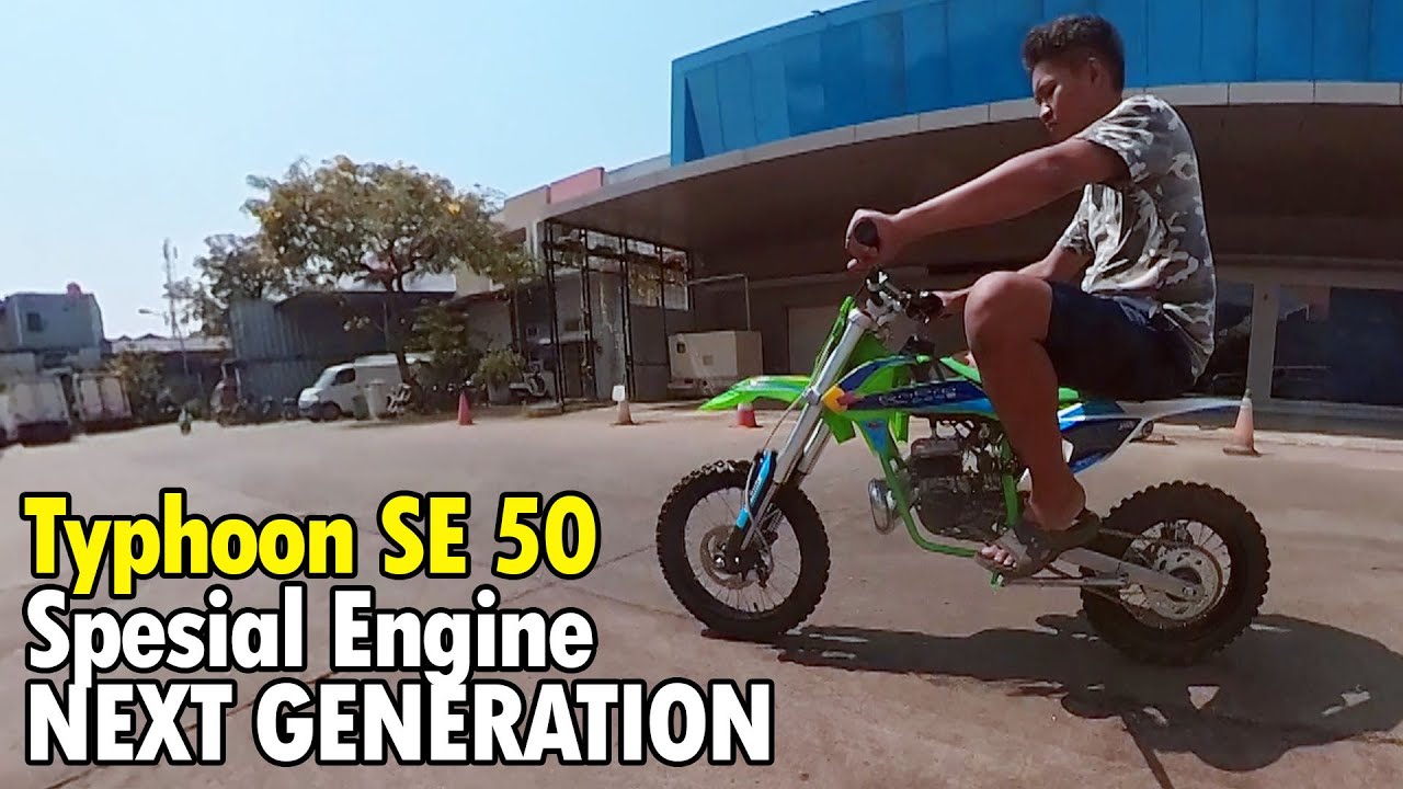 Trail Thypoon SE 50 - Spesial Engine NEXT GENERATION