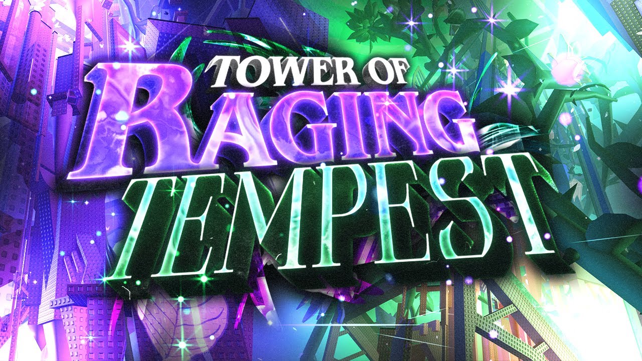🌱🌧️【CATASTROPHIC】Tower of Raging Tempest // 𝘊𝘖𝘔𝘗𝘓𝘌𝘛𝘐𝘖𝘕 • Hardest Dyspraxia Achievement ₊˚🌺༘⋆