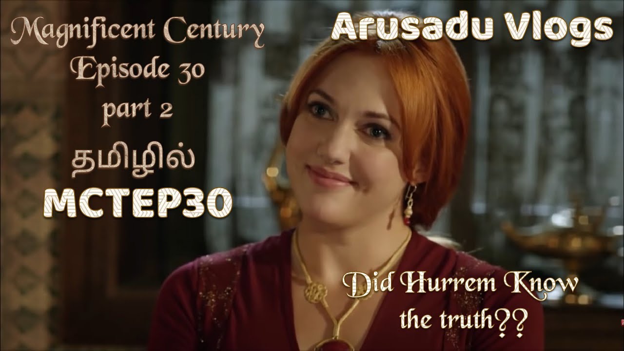 Magnificent Century Episode 30 | Part 2 | Magnificient Century in tamil