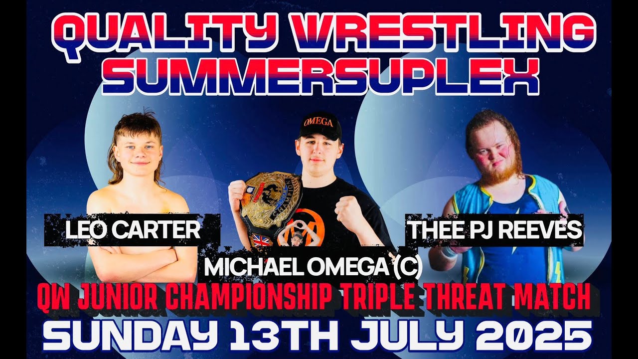QW SummerSuplex Junior Championship Match: Leo Carter vs Michael Omega (c) vs PJ Reeves (13/07/25)