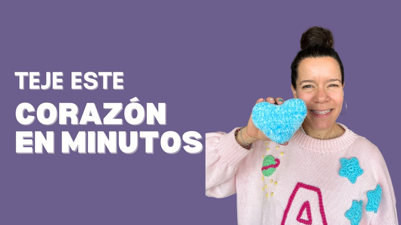 Te Enseño a Tejer un Corazón en Minutos