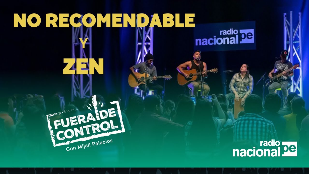 ZEN Y NO RECOMENDABLE DESDE EL AUDITORIO DE RADIO NACIONAL