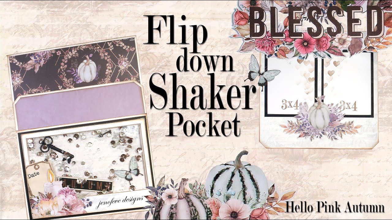 Flip Down Shaker Pocket + Photo Mats + Embellishment Clusters