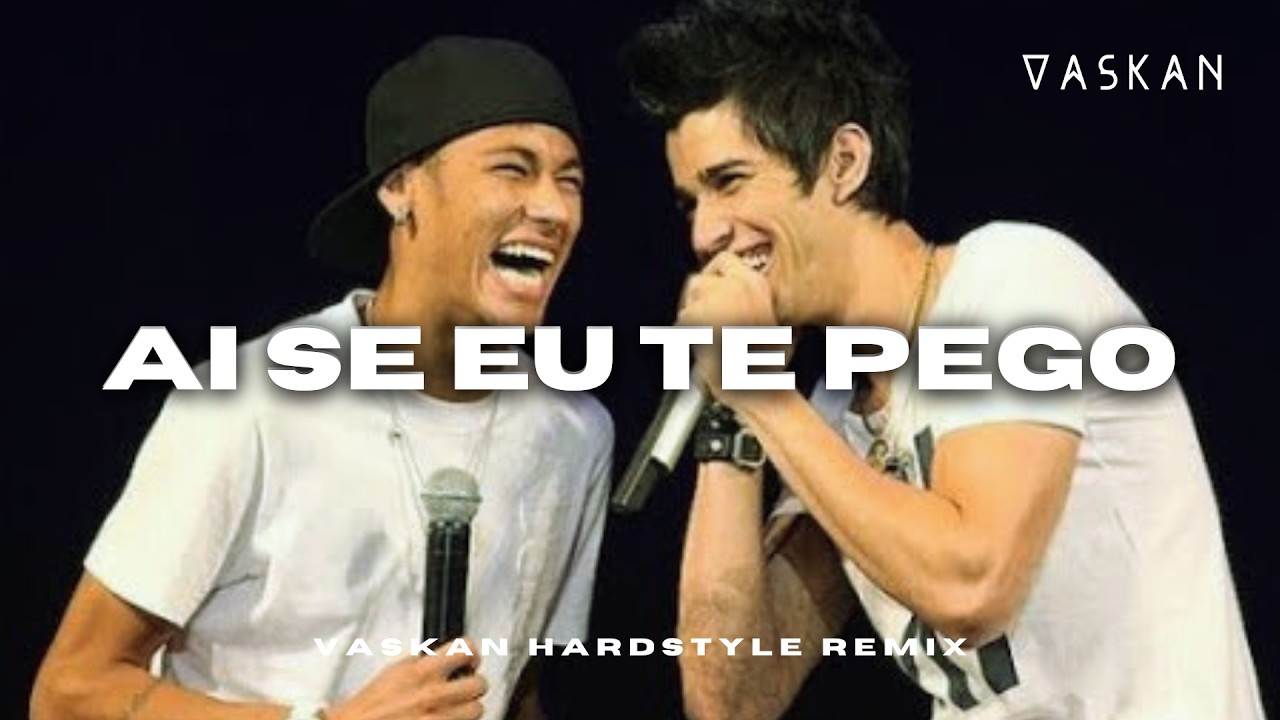 Michel Teló - Ai Se Eu Te Pego feat. Neymar (Vaskan Hardstyle Remix)