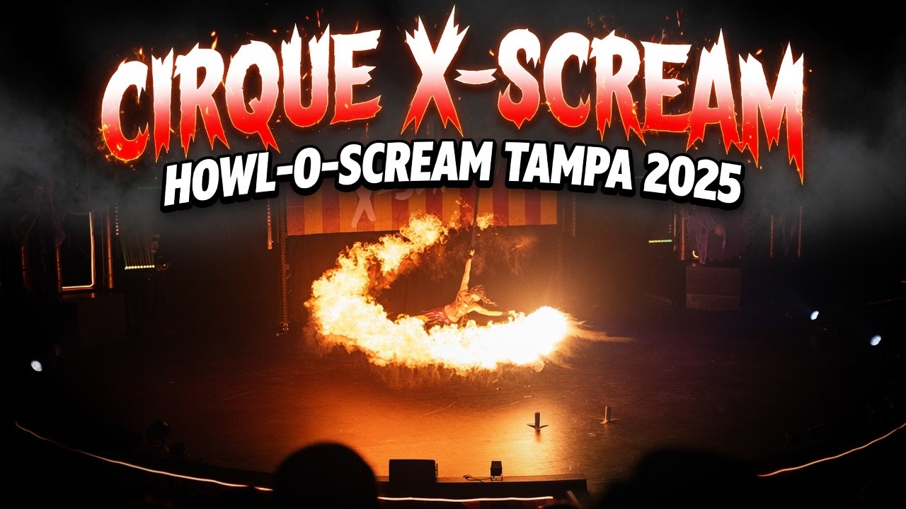 Cirque X-Scream - Howl-O-Scream Tampa 2025