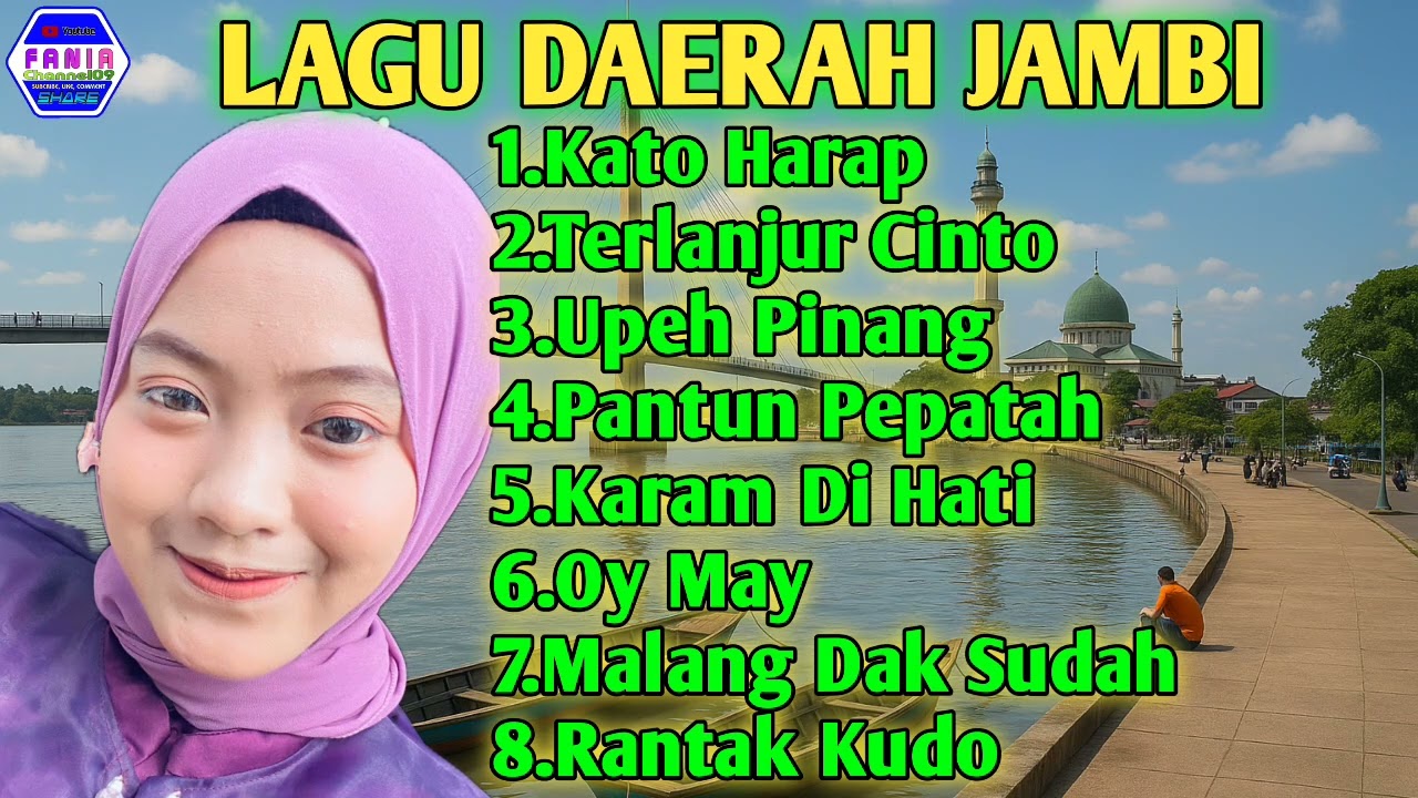 Lagi Daerah Jambi Full Album || Kato Harap || Terlanjur Cinto || Upeh Pinang || Pantun Pepatah