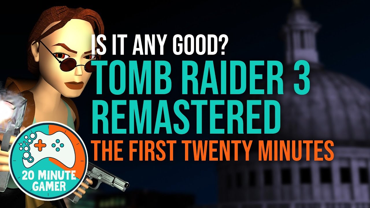 Why Tomb Raider III Is the Most Disappointing of the Classics