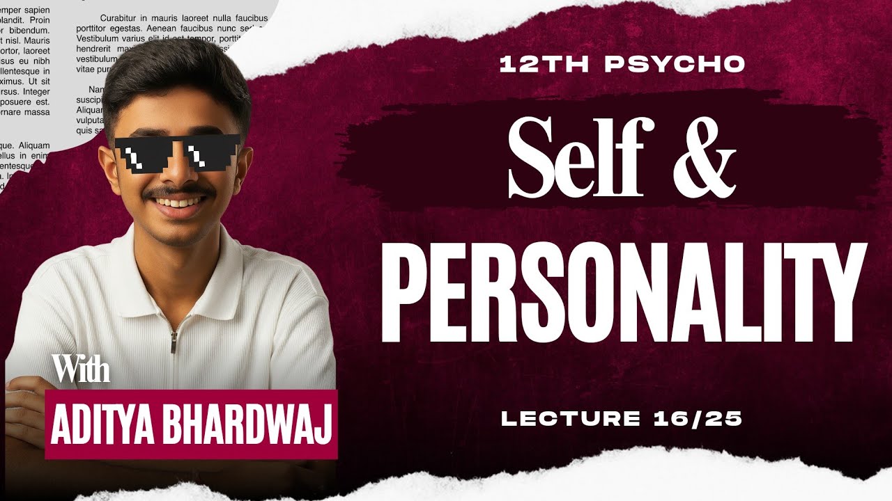 Class 12th | Psychology | Chapter 2 | Stages of Personality Dev. | Lec 16/25 | Aditya Bhardwaj