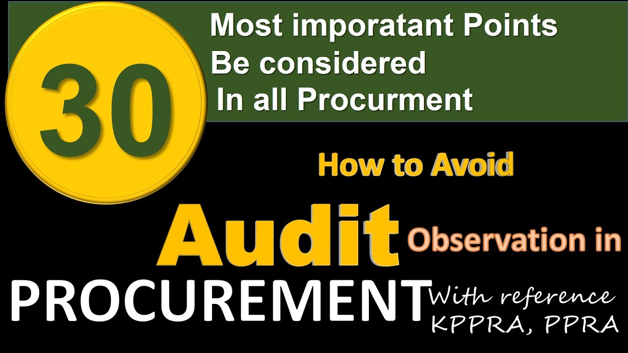 #procurement |avoid audit observation in procurement|30 most important points in procurement| #ppra