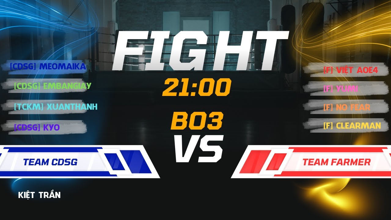 Showmatch 4v4 : Team CDSG vs Team Farmer | Bo3 - 500.000đ | Blv : Hùng Adc