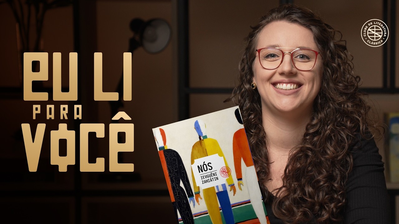 Eu li para você –  “Nós”, de Ievguêni Zamiátin