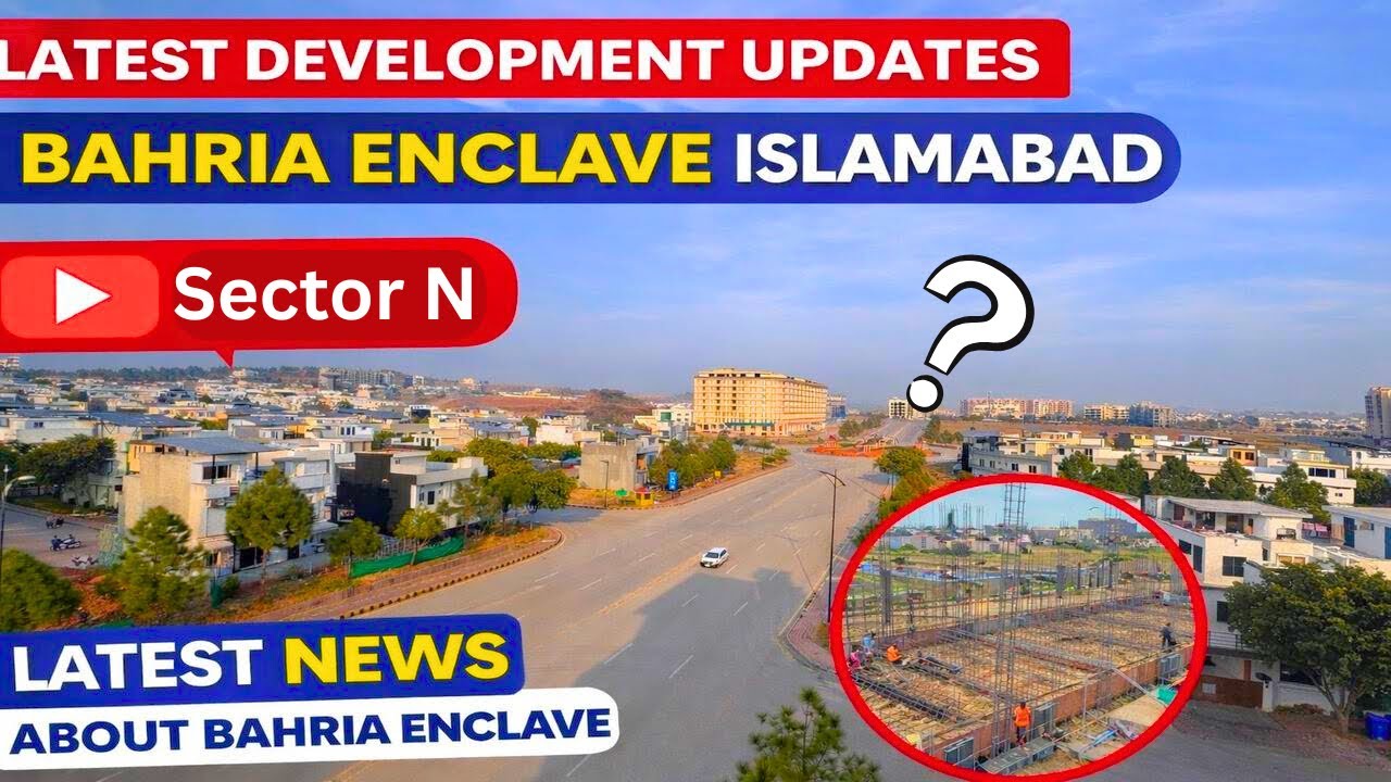 Bahria Enclave Islamabad Latest Development Updates |Bahria Town Updates |Bahria Development |prices
