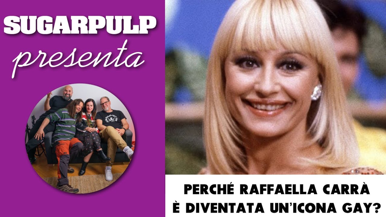 Perché Raffaella Carrà è diventata un’icona gay? Risponde Caterina Rita