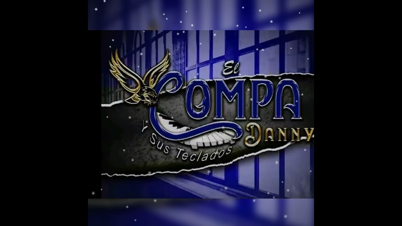 Chilena 5 - El Compa Danny Y Sus Teclados 