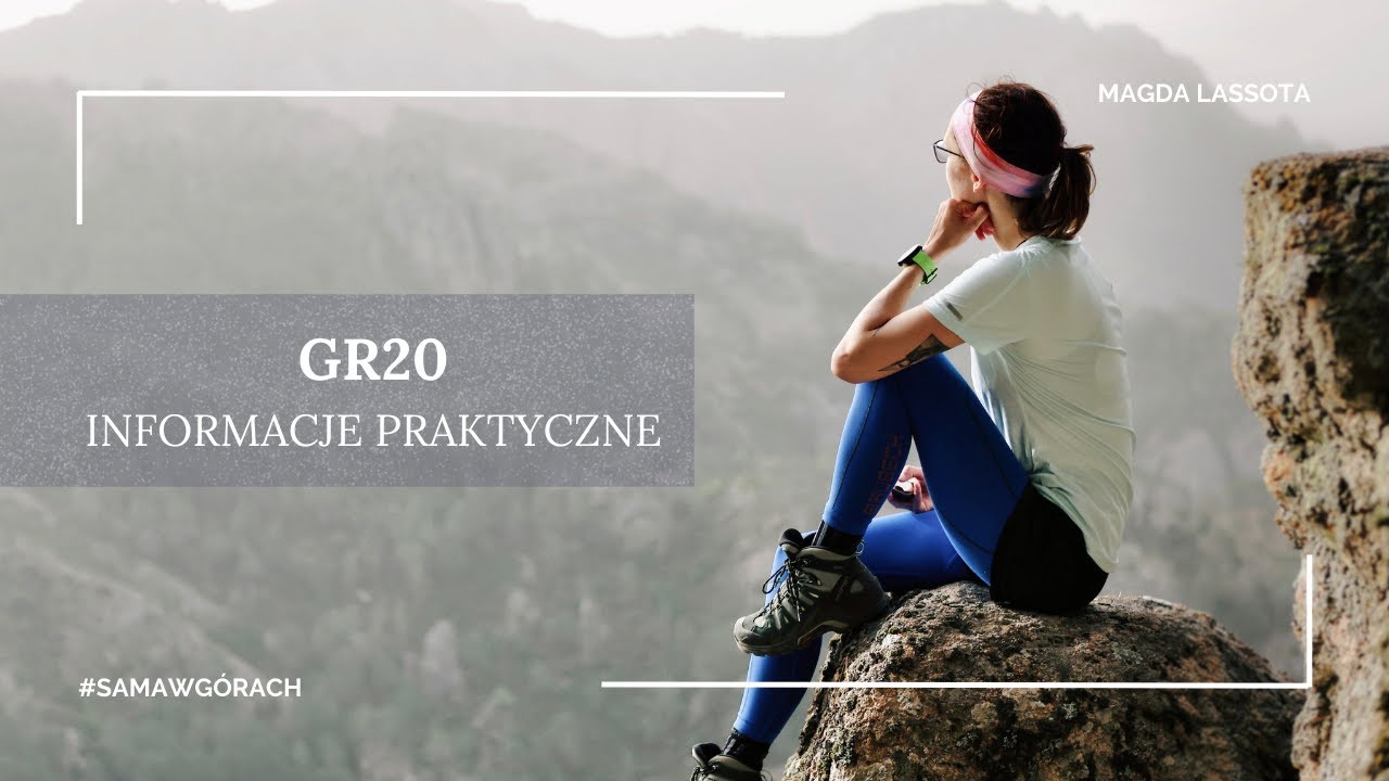 GR20 - informacje praktyczne