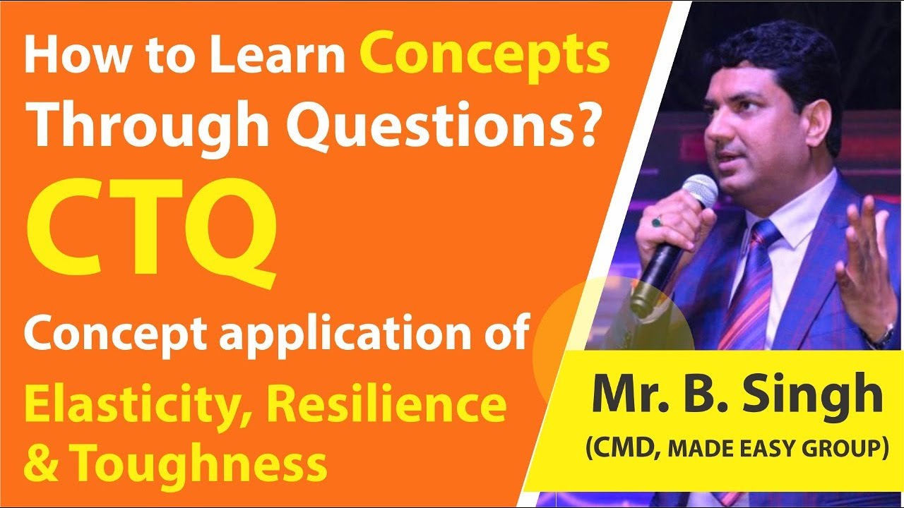Concepts Through Questions (CTQ) | CE/ME /PI | by B. Singh Sir - CMD, MADE EASY Group