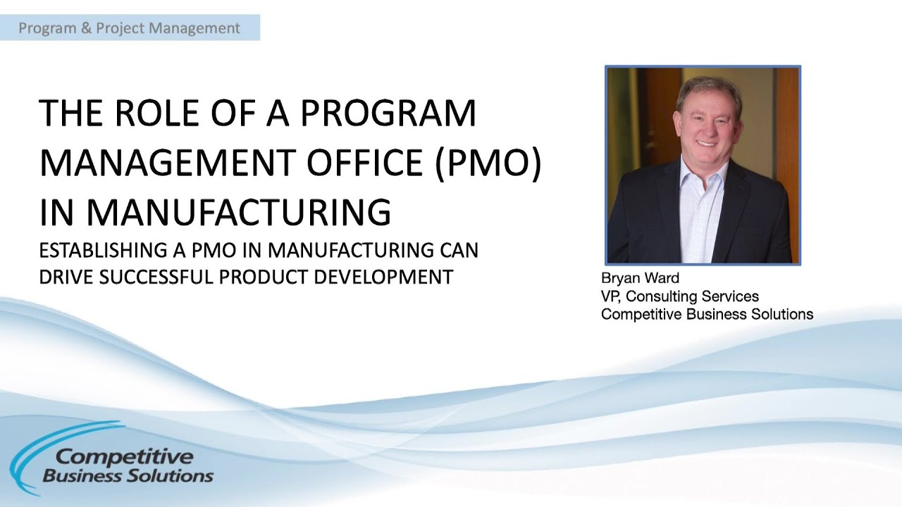 The Role of a Program Management Office (PMO) in Manufacturing