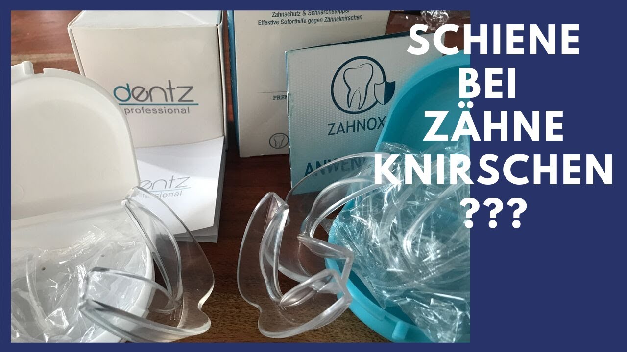 Schiene gegen Z&auml;hneknirschen 🦷🥶 - Anpassung und Vergleich von Knirschschienen, Bei&szlig;schienen 👆