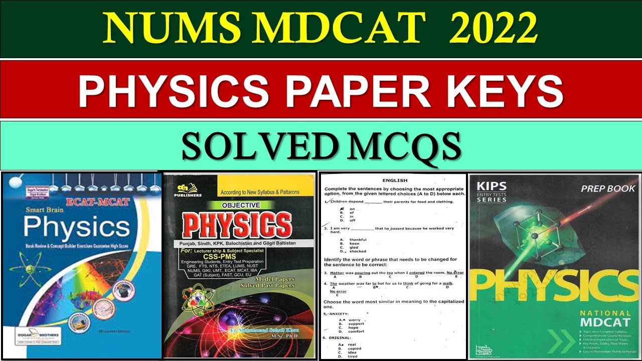 NUMS MDCAT 2022 || NUMS MDCAT 2022 PHYSICS  solved paper || NUMS test 2022 Answer keys