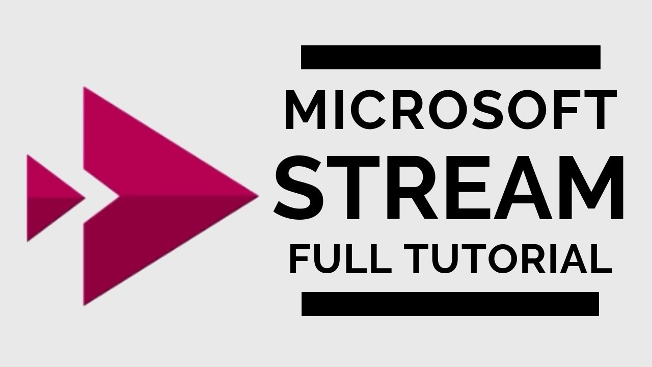 Microsoft Stream - Full Tutorial