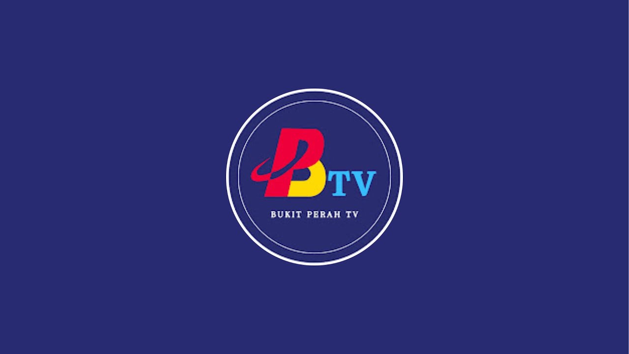 BUKIT PERAH TV is live