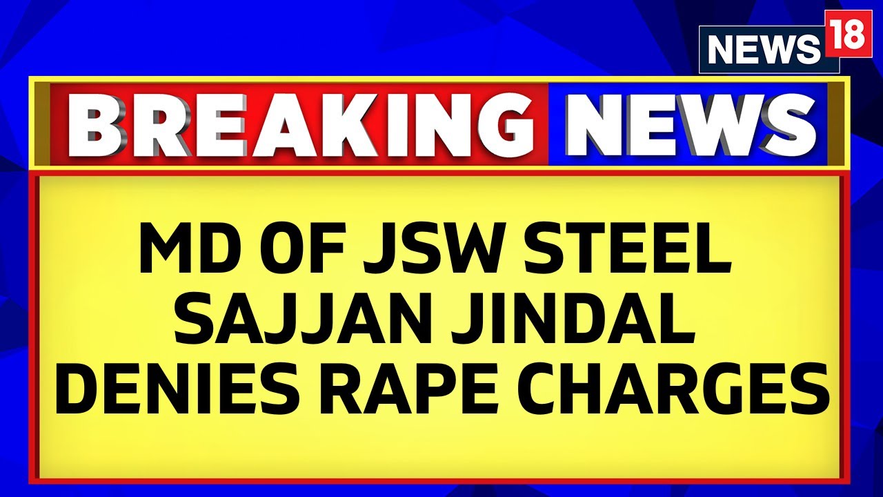 'False & Baseless':JSW Steel MD Sajjan Jindal Breaks Silence Over Rape Allegations, Issues Statement
