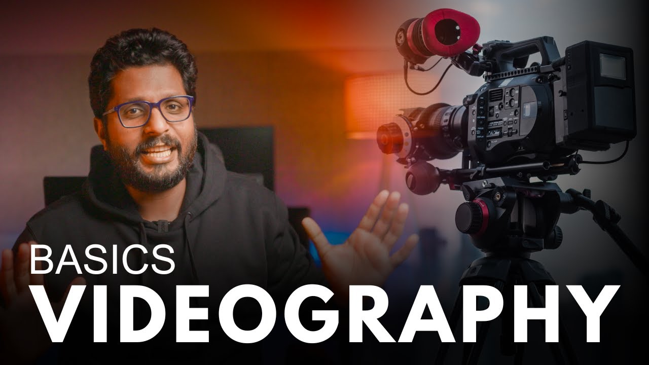 വീഡിയോ എടുക്കാൻ പഠിക്കാം: VIDEOGRAPHY TUTORIAL FOR BEGINNERS