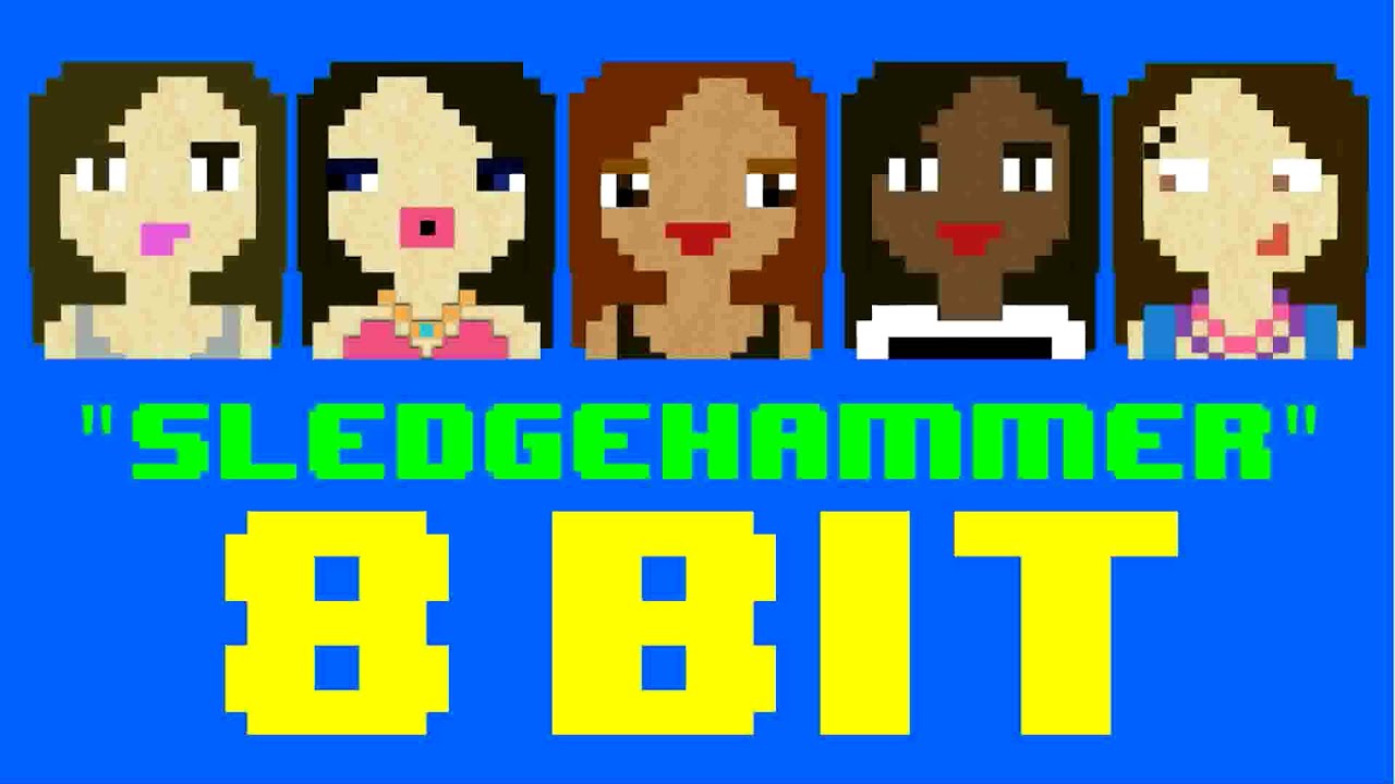 Sledgehammer (8 Bit Remix Cover Version) [Tribute to Fifth Harmony] - 8 Bit Universe