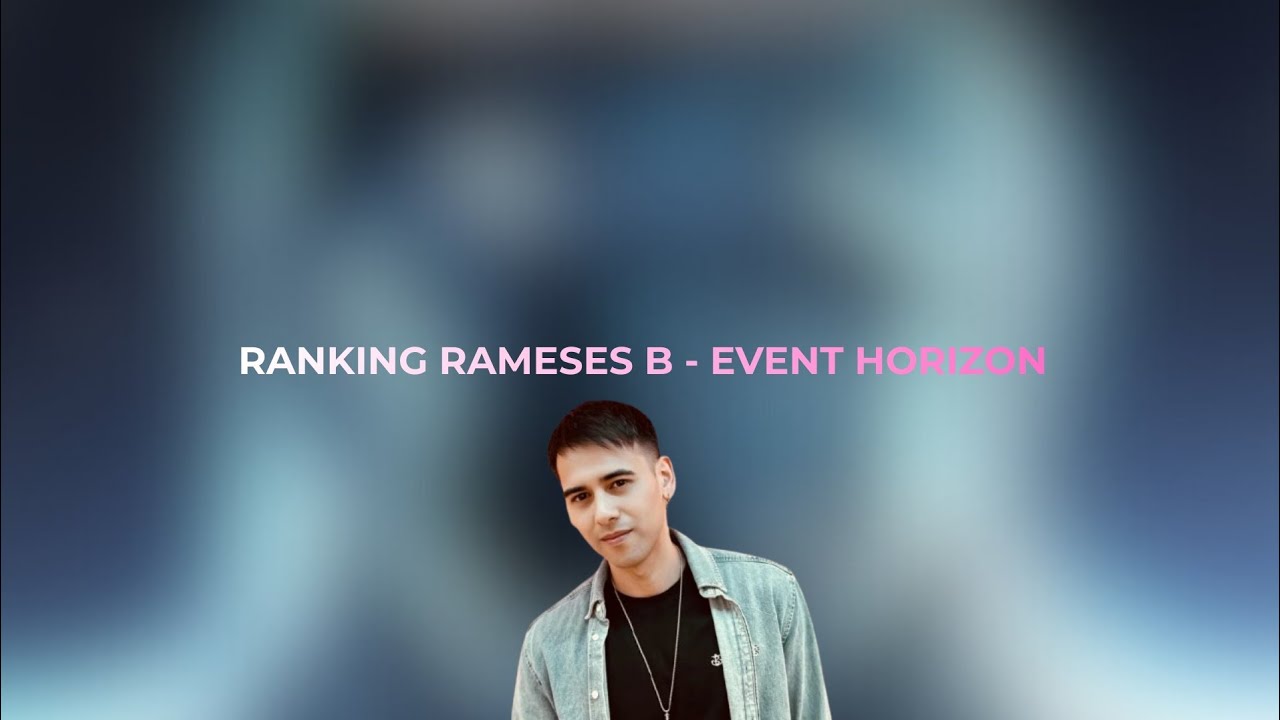 Ranking Rameses B - Event Horizons