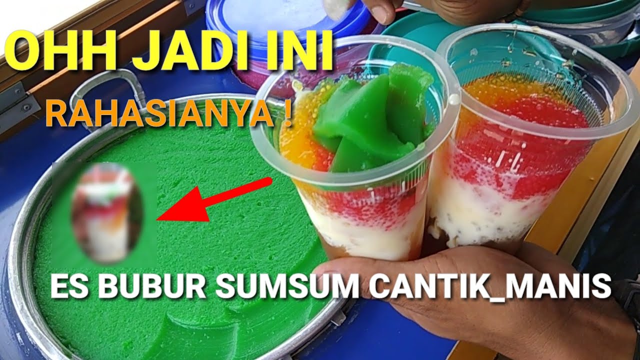 KULINERAN ES BUBUR SUMSUM SIH WARNA-WARNI YANG BIKIN NGILER || INDONESIA STREET FOOD