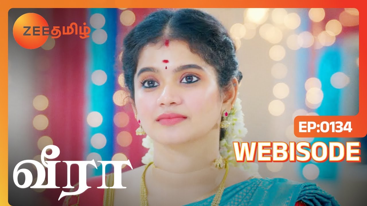 கண்மணி திட்டம் வெற்றி பெறும் | Veera | Ep - 134 | Webisode| Zee Tamil