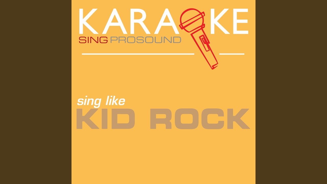 All Summer Long (In the Style of Kid Rock) (Karaoke with Background Vocal)