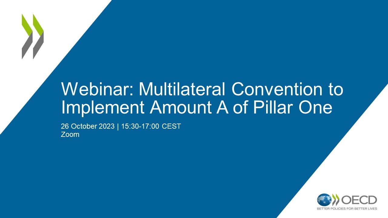 OECD technical webinar on the Multilateral Convention to Implement Amount A of Pillar One