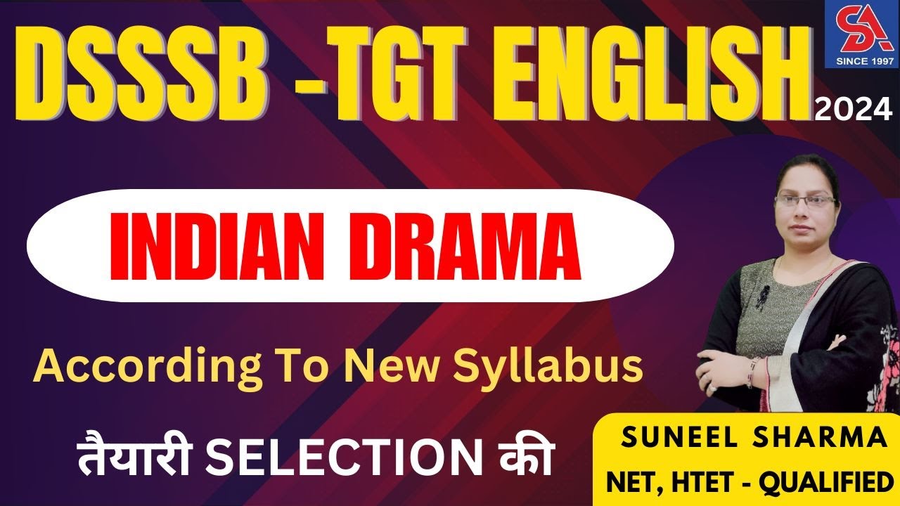 DSSSB TGT ENGLISH -2024 I INDIAN DRAMA I ACCORDING TO NEW SYLLABUS I IMPORTANT MCQS