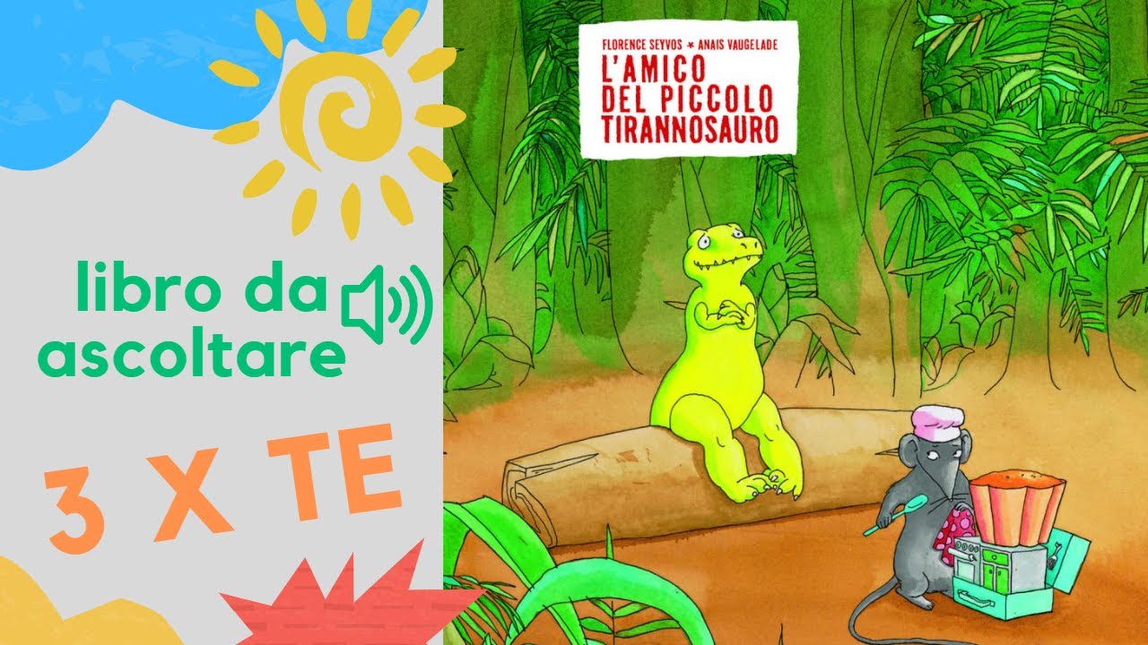 L'amico del piccolo tirannosauro, audiolibro per bambini che parla di amicizia e rispetto