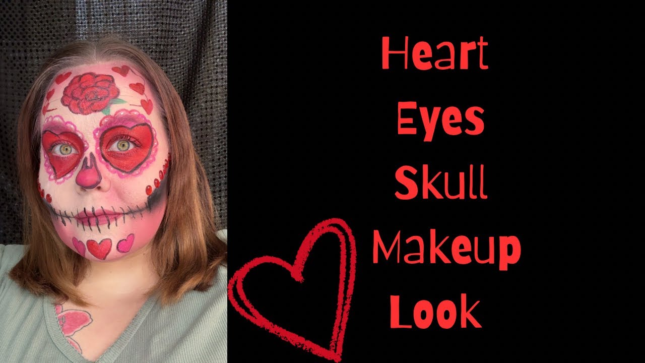 ❤️Heart Eyes Skull Makeup❤️ Lofi Music