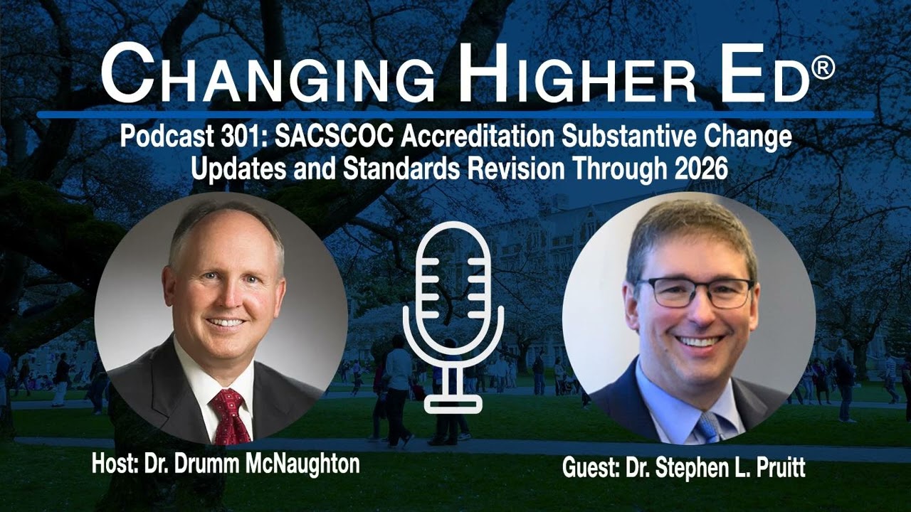 SACSCOC Updates: Substantive Change, Standards, and Outcomes Transparency