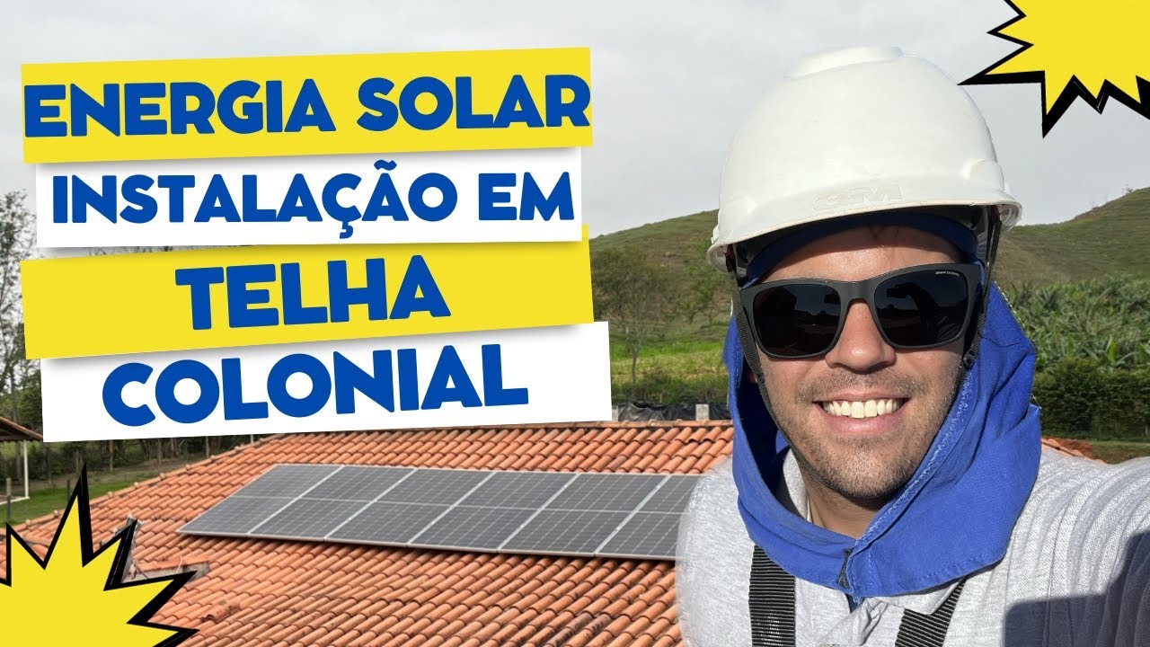 Energia Solar Fotovoltaica, Como Instalar em Telhado Cerâmico