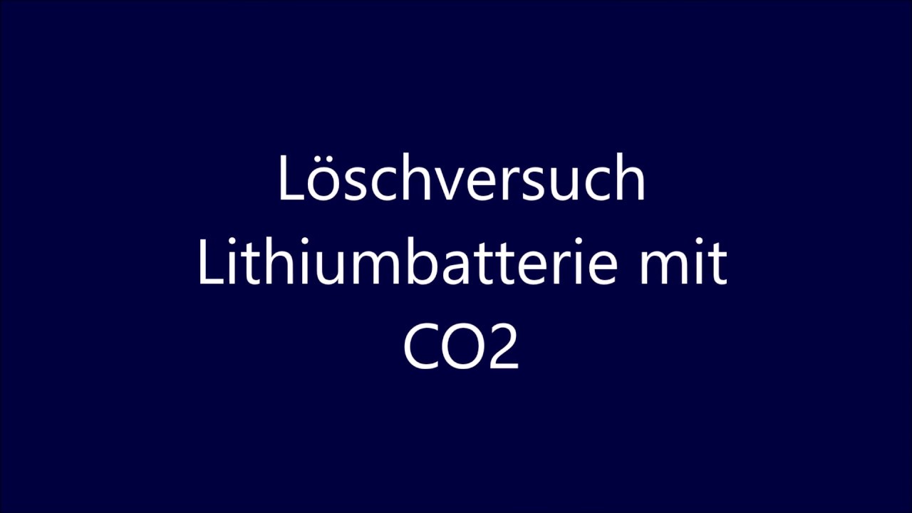 L&ouml;schversuch mit Lithium-Akkus und CO2-Feuerl&ouml;scher