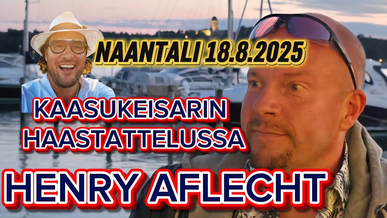 Henry Aflecht | Naantali 18.8.2025 | KaasuKeisarin haastattelussa 