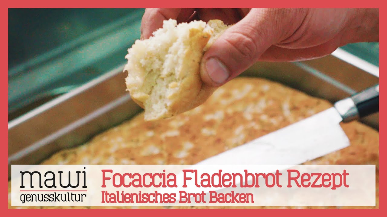 Italienisches Brot Backen - Focaccia Fladenbrot Rezept