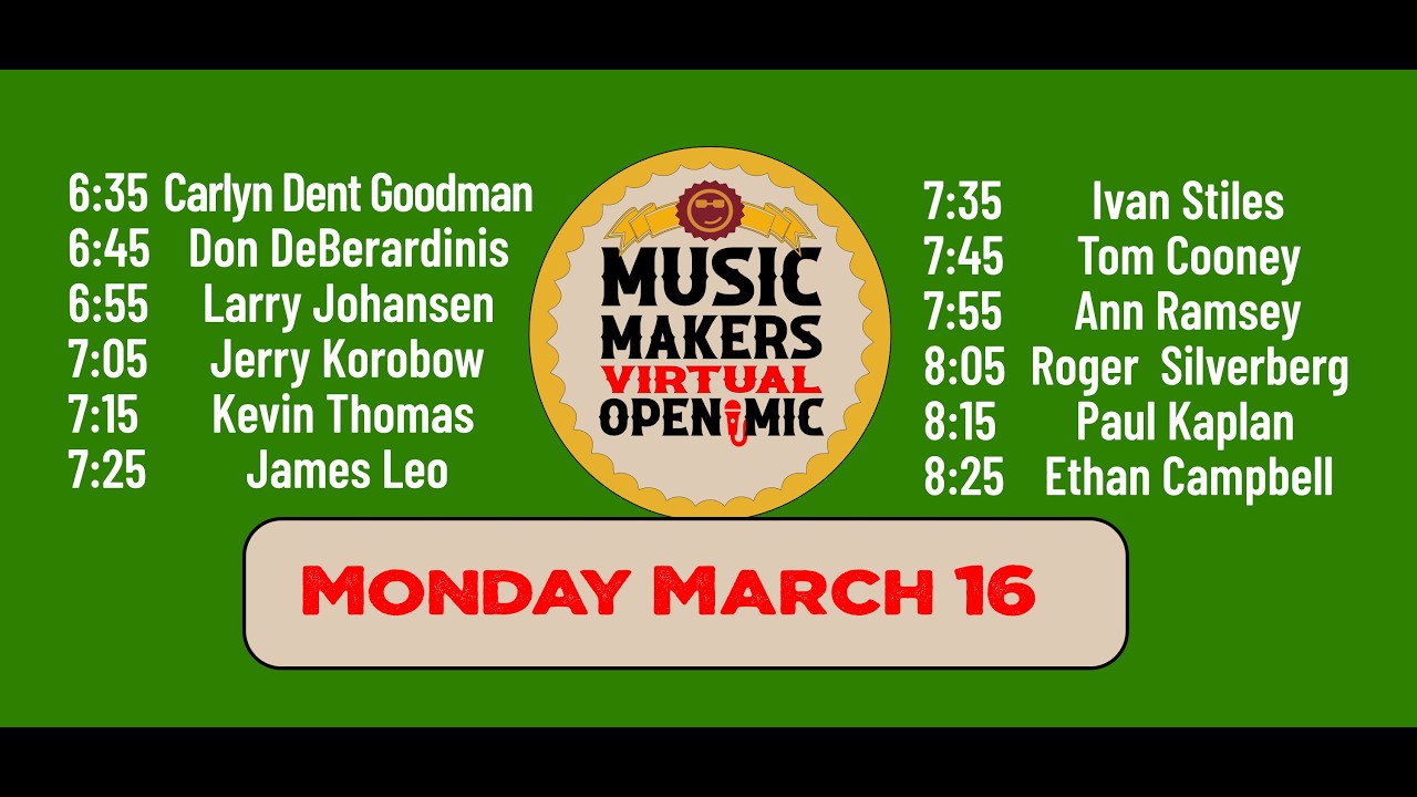 Music Makers March 16 Virtual Open Mic