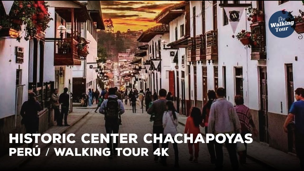 Walking Tour 4K | Chachapoyas Central Square - Amazonas, Perú | Así la ciudad de los chachas