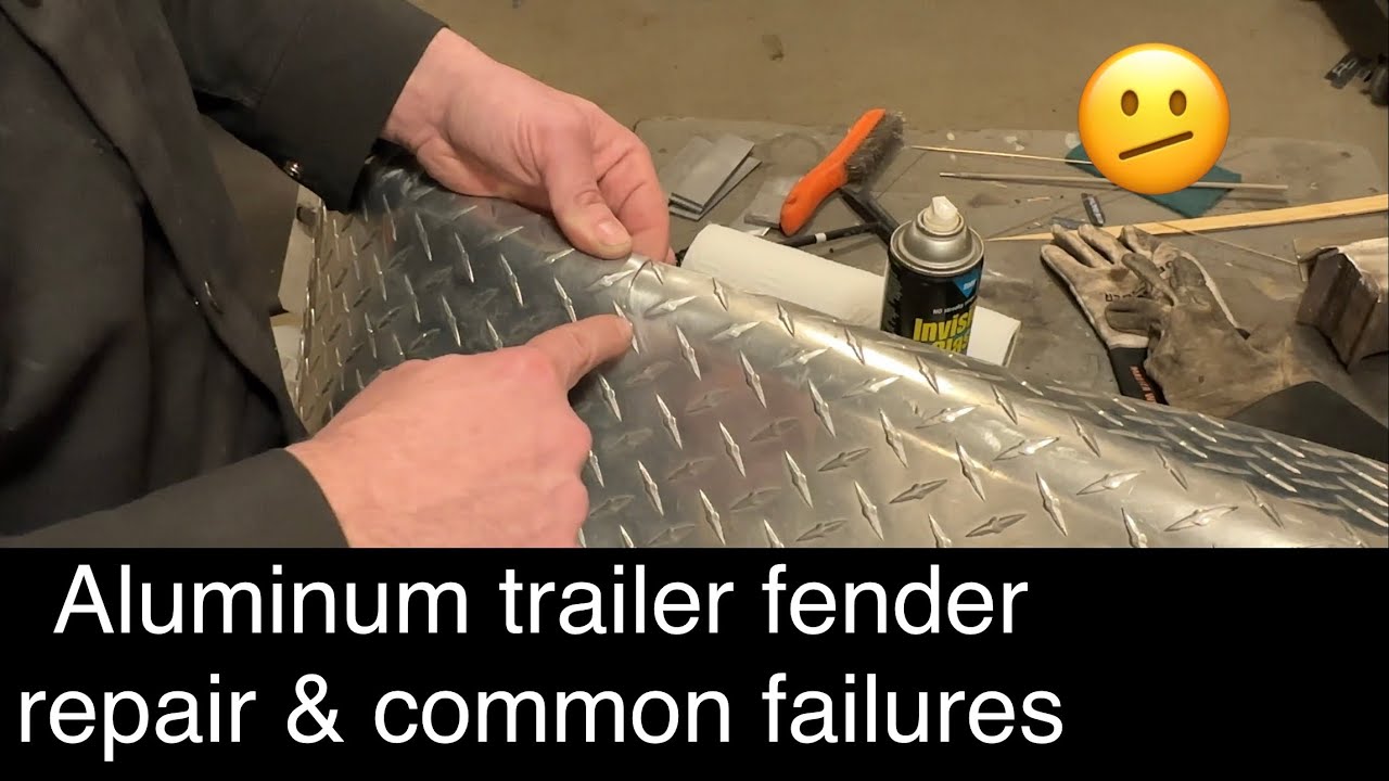 Tig weld repair to aluminum trailer fender & why they fail