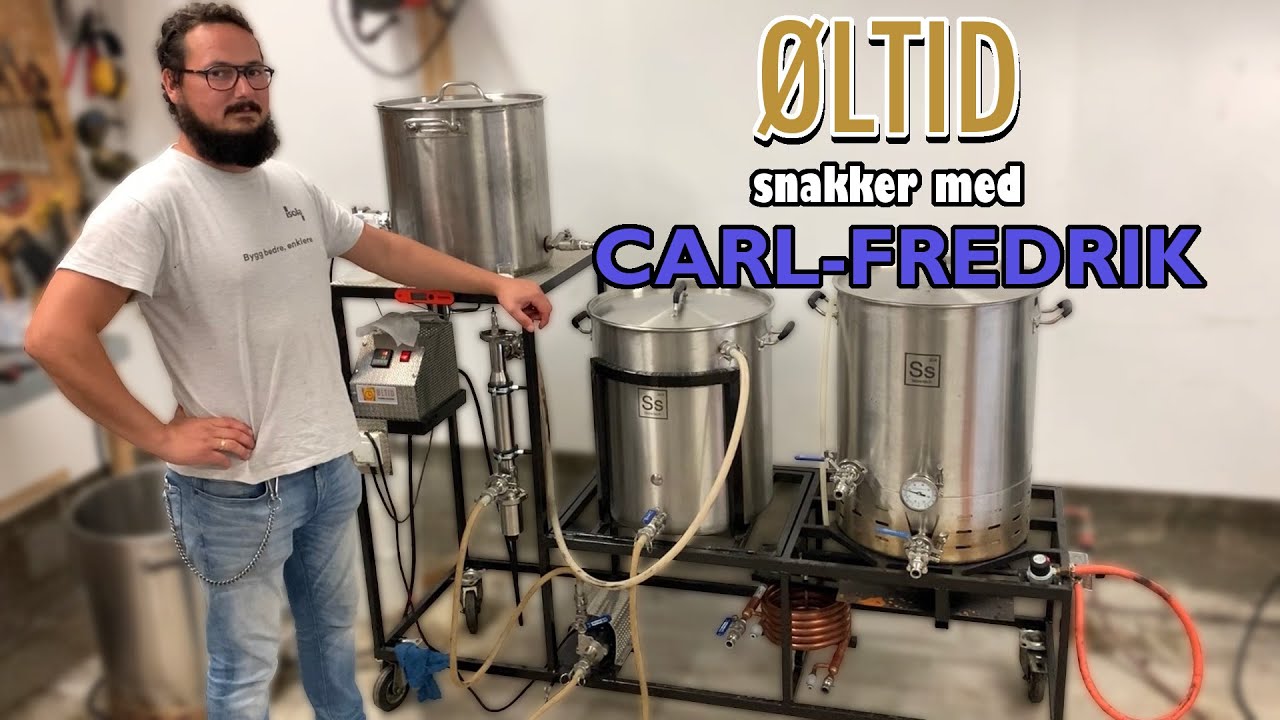 Brygger øl hos Carl-Fredrik! | ØLTID snakker med #3